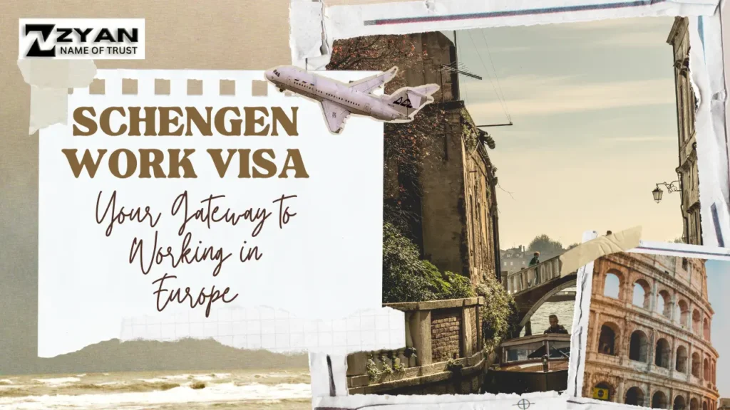 Schengen Work Visa