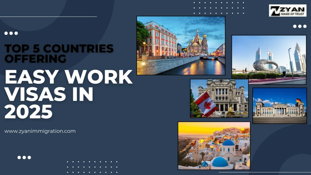 Easy work visas in 2025