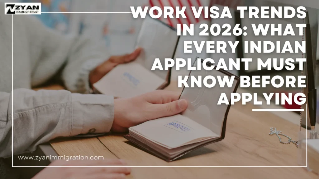 Work Visa Trends in 2026: What Every Indian Applicant Must Know Before Applying