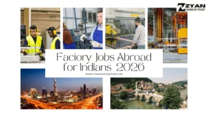 Factory Jobs Abroad for Indians (Salary + Visa Process) 2026